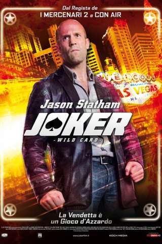 Joker - Wild Card (2014) streaming