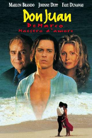 Don Juan DeMarco - Maestro d'amore (1994) streaming