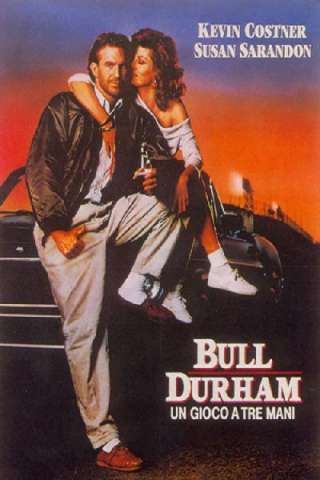 Bull Durham - un gioco a tre mani (1988) streaming