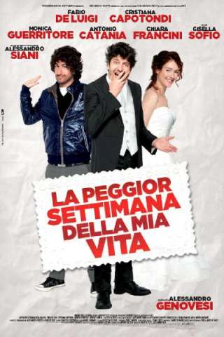 La peggior settimana della mia vita (2011) streaming