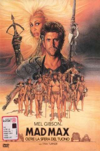 Mad Max - Oltre la sfera del tuono (1985) streaming