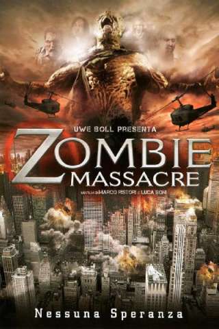 Zombie Massacre (2013) streaming