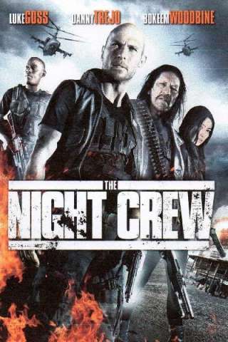 The Night Crew (2014) streaming