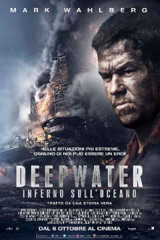 Deepwater - Inferno sull'Oceano (2016) streaming