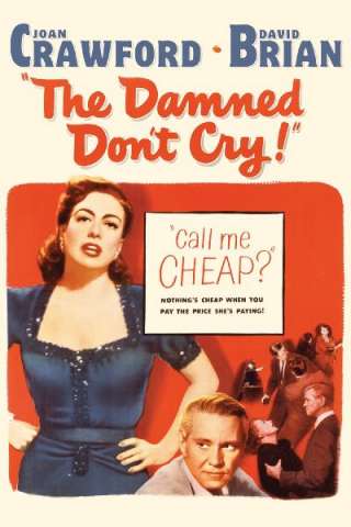 I dannati non piangono (1950) streaming