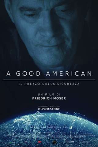 A Good American - Il prezzo della sicurezza (2016) streaming