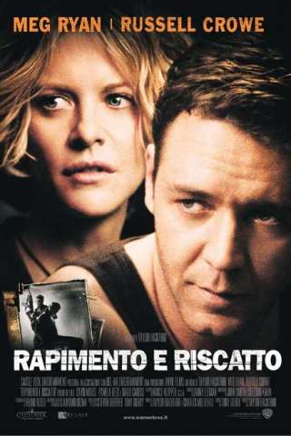 Rapimento e riscatto (2000) streaming
