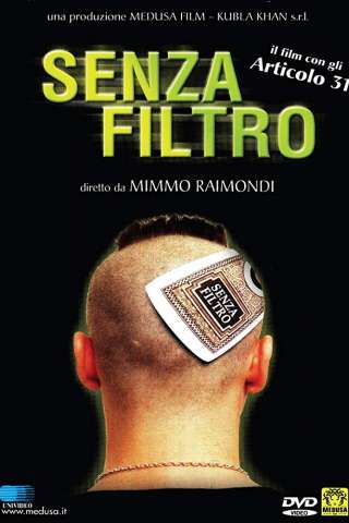 Senza filtro (2001) streaming