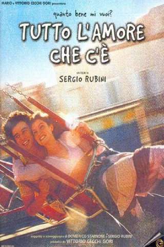 Tutto l'amore che c'è (2000) streaming