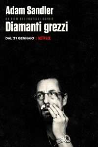 Diamanti grezzi (2019) streaming