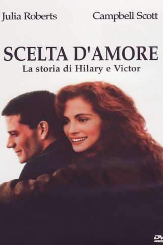 Scelta d'amore - La storia di Hilary e Victor (1991) streaming