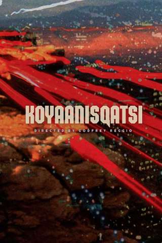 Koyaanisqatsi (1982) streaming