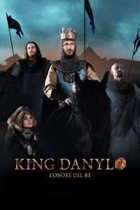 King Danylo - L'onore del re (2018) streaming