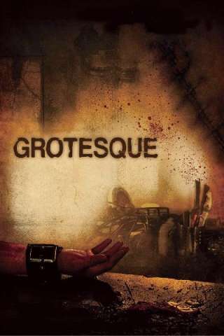 Grotesque (2009) streaming