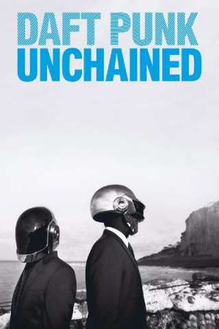 Daft Punk Unchained (2015) streaming