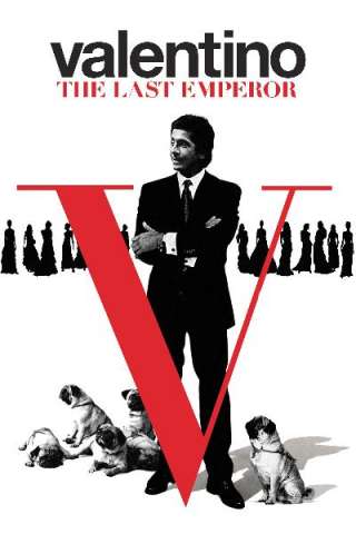Valentino - L'ultimo imperatore (2008) streaming