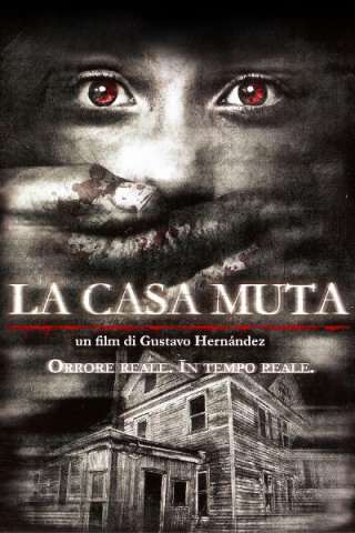 La Casa Muta (2010) streaming