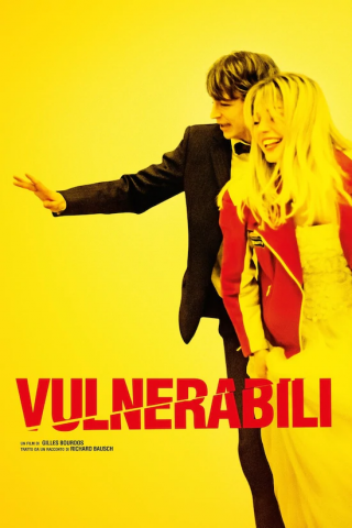 Vulnerabili (2017) streaming