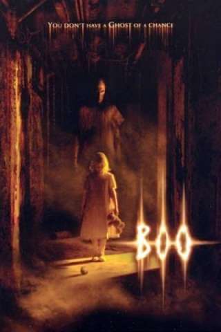 Boo - Morire di paura (2005) streaming