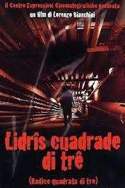 Lidrîs cuadrade di trê (Radice quadrata di tre) (2001) streaming