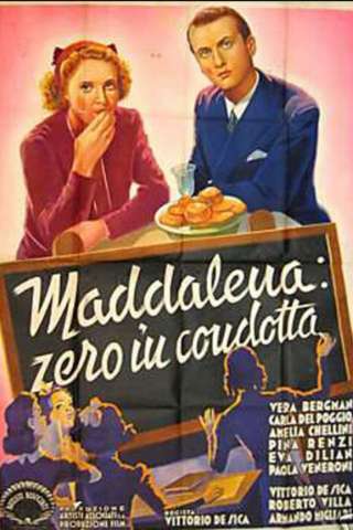Maddalena... zero in condotta (1940) streaming