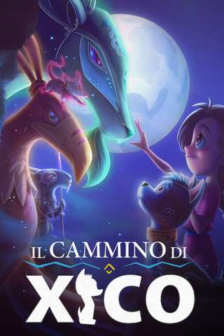 Il cammino di Xico (2020) streaming