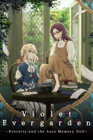 Violet Evergarden - Eternity and the Auto Memory Doll (2019) streaming