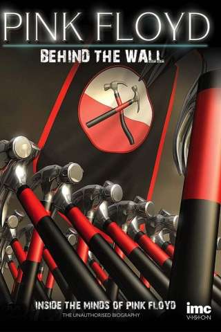 Pink Floyd: Behind the Wall (2011) streaming
