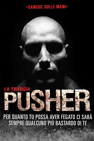 Pusher II - Sangue nelle mie mani (2004) streaming