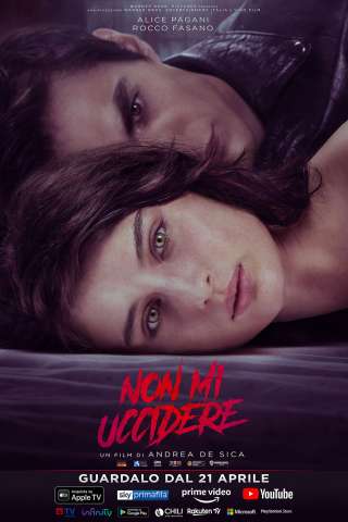 Non mi uccidere (2021) streaming