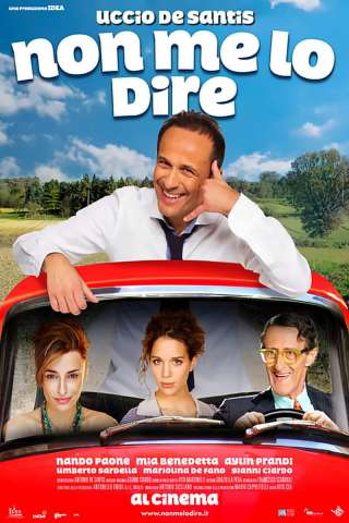 Non me lo dire (2012) streaming