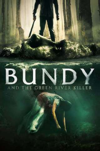 Bundy e il killer del Green River (2019) streaming