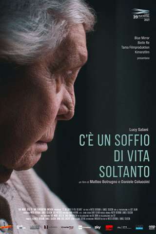 C'è un soffio di vita soltanto (2021) streaming