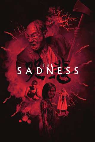 The Sadness (2021) streaming