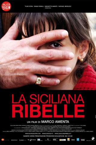 La siciliana ribelle (2008) streaming