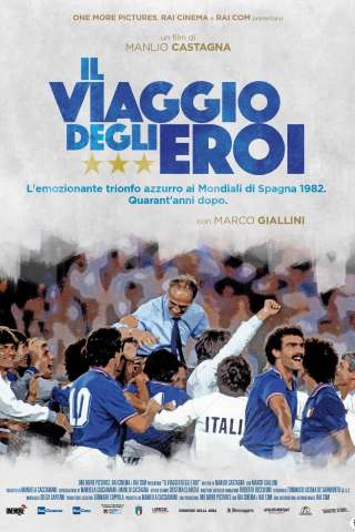 Il viaggio degli eroi (2022) streaming