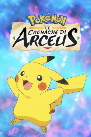 Pokémon - Cronache di Arceus (2022) streaming