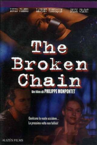 The Broken Chain (2001) streaming