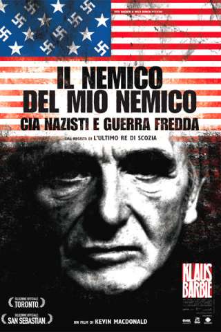 Il nemico del mio nemico - Cia, nazisti e guerra fredda (2007) streaming