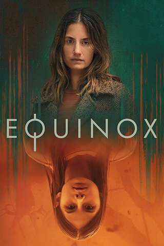 Equinox (2020 - In Lavorazione) streaming