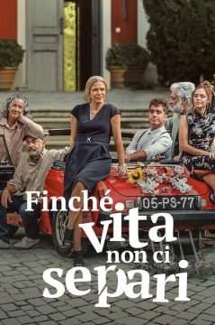 Finché vita non ci separi (2021 - In Lavorazione) streaming