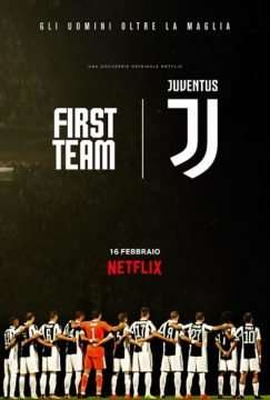 First Team: Juventus (2018) streaming
