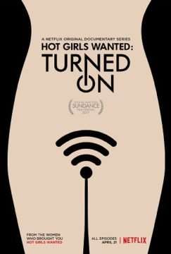 Hot Girls Wanted Turned On (2017) streaming