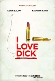 I Love Dick (2017) streaming