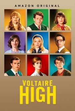 Il liceo Voltaire – Voltaire High (2021 - In Lavorazione) streaming