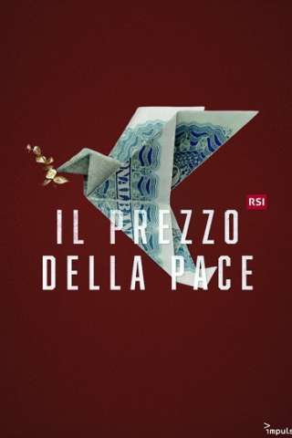 Il prezzo della pace (2020 - In Lavorazione) streaming