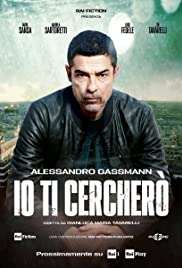 Io ti cercherò (2020 - In Lavorazione) streaming