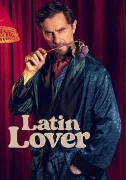 Latin Lover (2022) (2022 - In Lavorazione) streaming