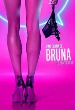 Me Chama de Bruna (2016 - 2019) streaming