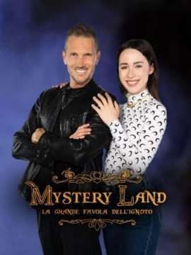 Mystery Land: La grande favola dell’ignoto (2021 - In Lavorazione) streaming